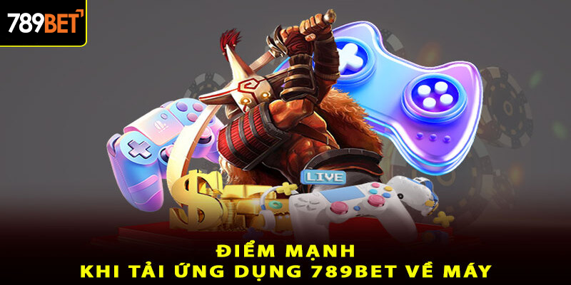 Lý do nên download 789bet